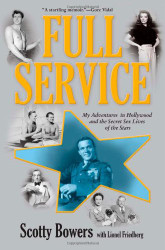 Full Service: My Adventures in Hollywood and the Secret Sex Lives