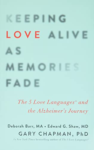 Keeping Love Alive as Memories Fade