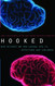 Hooked: New Science on How Casual Sex is Affecting Our Children
