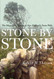 Stone By Stone: The Magnificent History in New England's Stone Walls