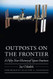 Outposts on the Frontier