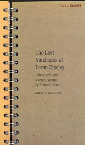 Lost Notebooks of Loren Eiseley
