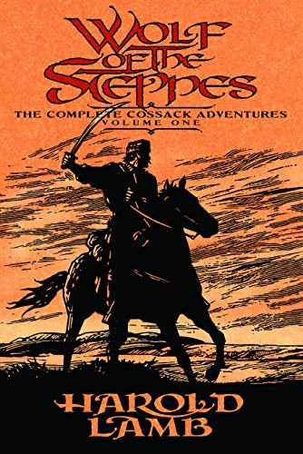 Wolf of the Steppes: The Complete Cossack Adventures volume 1