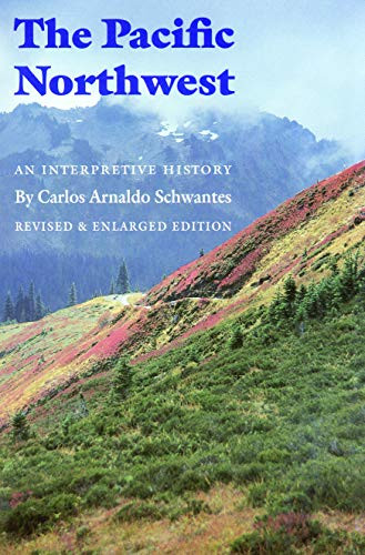 Pacific Northwest: An Interpretive History