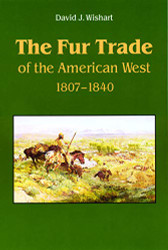 Fur Trade of the American West: A Geographical Synthesis
