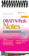 OB/GYN & Peds Notes: Nurse's Clinical Pocket Guide