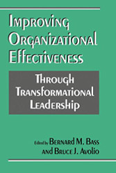 Improving Organizational Effectiveness through Transformational