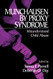 Munchausen by Proxy Syndrome: Misunderstood Child Abuse