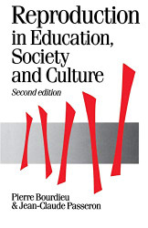 Reproduction in Education Society and Culture - Theory Culture