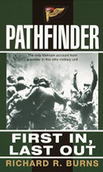 Pathfinder: First In Last Out: A Memoir of Vietnam