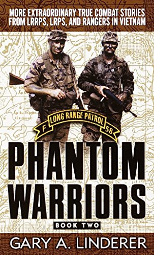Phantom Warriors: Book 2: More Extraordinary True Combat Stories from