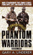 Phantom Warriors: Book 2: More Extraordinary True Combat Stories from