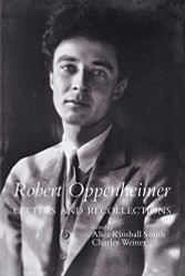 Robert Oppenheimer: Letters and Recollections