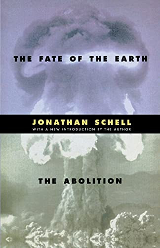 Fate of the Earth and The Abolition