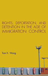 Rights Deportation and Detention in the Age of Immigration
