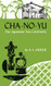 Cha-No-Yu: The Japanese Tea Ceremony