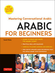Arabic for Beginners: A Guide to Modern Standard Arabic