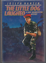 Little Dog Laughed (A Dave Brandstetter Mystery)