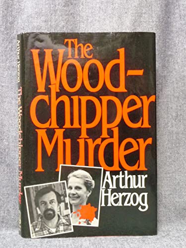 Woodchipper Murder