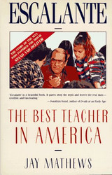 Escalante: The Best Teacher in America (An Owl Book)