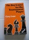 Ruy Lopez for the Tournament Player (Batsford Chess Library)