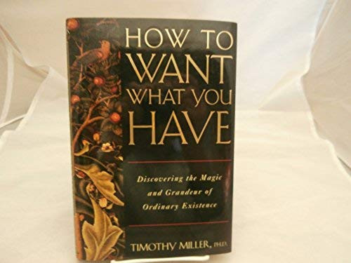 How to Want What You Have