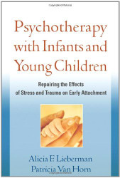 Psychotherapy With Infants And Young Children