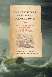 Shipwreck That Saved Jamestown