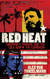 Red Heat: Conspiracy Murder and the Cold War in the Caribbean