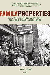 Family Properties: How the Struggle Over Race and Real Estate