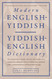 Modern English-Yiddish / Yiddish-English Dictionary - English