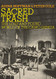 Sacred Trash: The Lost and Found World of the Cairo Geniza
