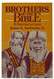 Brothers of the Bible