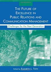 Future of Excellence in Public Relations and Communication