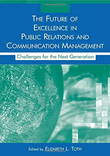 Future of Excellence in Public Relations and Communication