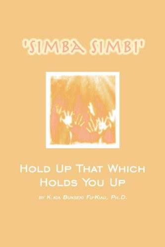 Simba Simbi: Hold up That Which Holds You Up