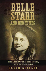 Belle Starr and Her Times
