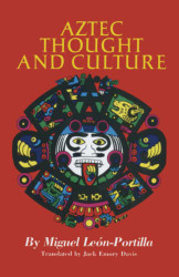 Aztec Thought and Culture Volume 67