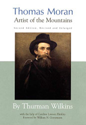 Thomas Moran: Artist of the Mountains