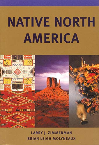 Native North America (Civilization of the American Indian )