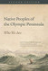Native Peoples of the Olympic Peninsula: Who We Are