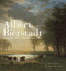 Albert Bierstadt: Witness to a Changing West Volume 30