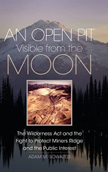 Open Pit Visible from the Moon Volume 2