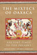 Mixtecs of Oaxaca Volume 267