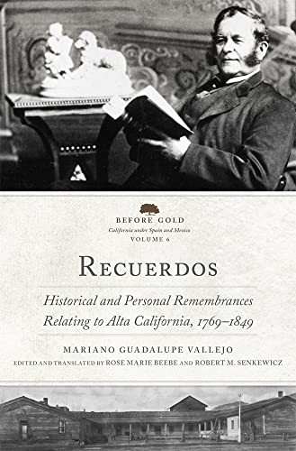 Recuerdos: Historical and Personal Remembrances Relating to Alta Volume 6
