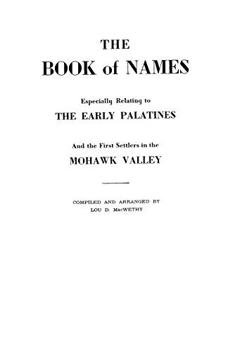 Book of Names: Especially Relating to the Early Palatines