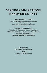 Virginia Migrations: Hanover County. Volume 1