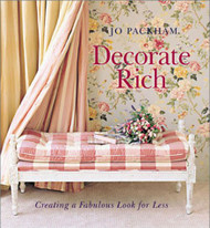 Decorate Rich: Creating a Fabulous Look for Less