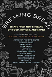 Breaking Bread: Essays from New England on Food Hunger and Family