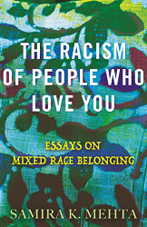 Racism of People Who Love You